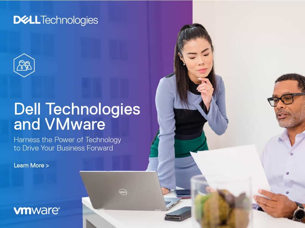 DellTechnologies amd VMware: Harness the power of technology to drive your business forward